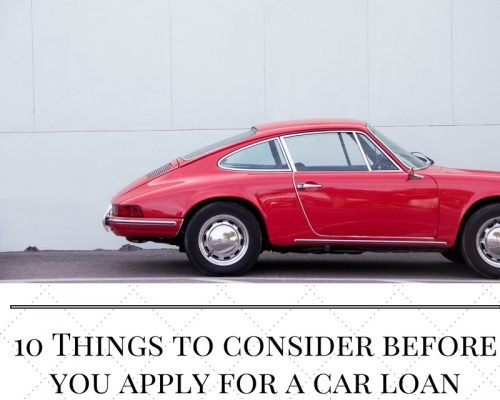 10 things to consider before you apply for a car loan