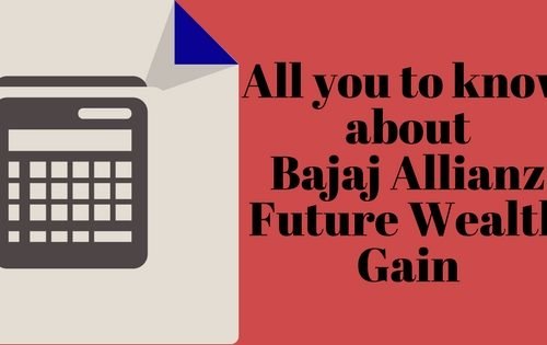 All you wanted to know about Bajaj Allianz Future Wealth Gain