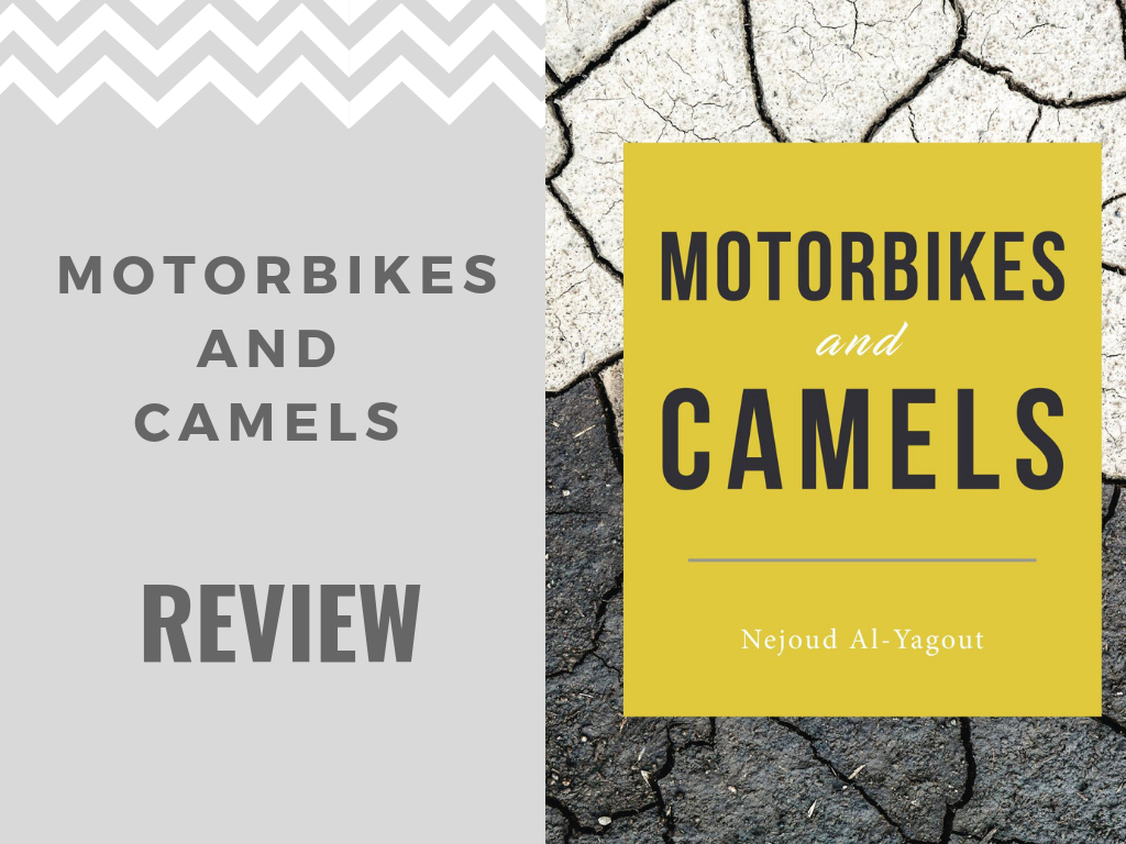 Motorbikes and Camels: Book Review
